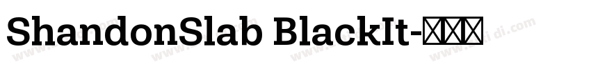 ShandonSlab BlackIt字体转换